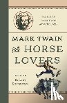 Rasmussen, R Kent - Mark Twain for Horse Lovers