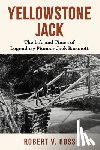 Goss, Robert V - Yellowstone Jack
