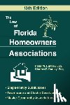 Dunbar, Peter M., Dudley, Charles F. - The Law of Florida Homeowners Assoc 13E