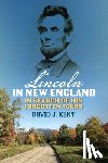 Kent, David J. - Lincoln in New England