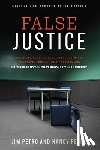 Petro, Jim, Petro, Nancy - False Justice