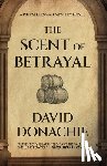 Donachie, David - The Scent of Betrayal