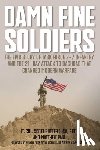 Rutter, LT Col Scott E, Paul, Col Matthew - Damn Fine Soldiers