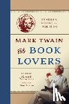 Rasmussen, R Kent - Mark Twain for Book Lovers