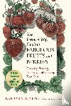 Doyen, Barbara Hartsock - The Farmer's Wife Guide to Fabulous Fruits and Berries