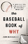 McCollister, John - The Baseball Book of Why