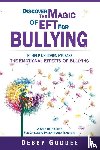 Guddee, Debby - Discover the Magic of EFT for Bullying