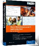 Liebstuckel, Karl - Plant Maintenance with SAP S/4HANA: Business User Guide