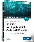 Bakde, Parag, Gupta, Rishabh - SAP IBP for Supply Chain Certification Guide