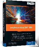 Saha, Dipankar, Jash, Chandan, Mukherjee, Sudipta, Malakar, Supriya - Implementing SAP MII