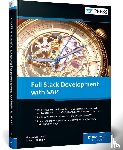 Glavanovits, Rene, Koch, Martin, Krancz, Daniel, Olzinger, Maximilian - Full Stack Development with SAP