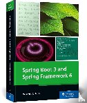 Ullenboom, Christian - Spring Boot 3 and Spring Framework 6