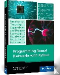 Steinwendner, Joachim - Programming Neural Networks with Python