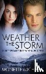 Michaels, Monette - Weather the Storm