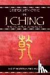 Nesbitt, Daniel - Understanding the I Ching: Restoring a Brilliant, Ancient Culture