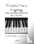 Bar-Niv, Rami - The Art of Piano Fingering: Traditional, Advanced, and Innovative: Letter-Size Trim