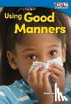 Coan, Sharon - Using Good Manners