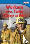 Coan, Sharon - Workers Who Take Care of Me