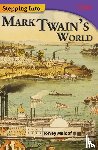 Maloof, Torrey - Stepping Into Mark Twain's World