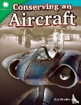 Nussbaum, Ben - Conserving an Aircraft