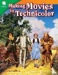 Holewa, Lisa - Making Movies in Technicolor