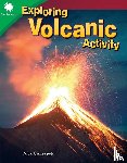Cimarusti, Nick - Exploring Volcanic Activity