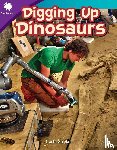 Slepian, Curtis - Digging Up Dinosaurs