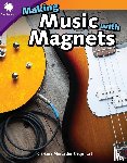 Mercedes Urquhart, Kristina - Making Music with Magnets