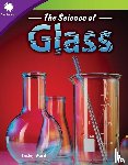Ward, Lesley - The Science of Glass