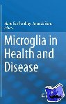  - Microglia in Health and Disease
