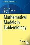 Fred Brauer, Carlos Castillo-Chavez, Zhilan Feng - Mathematical Models in Epidemiology