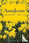 Haverlah, Elroy - Anna's Journey: A Tale of Early Swedish Immigrants to Texas