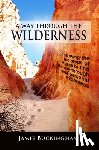 Buckingham, Jamie - A Way Through the Wilderness