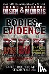 Morris, Rebecca - Bodies of Evidence (True Crime Collection): From the Case Files of Notorious USA