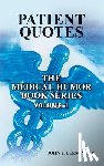 Leeson MD, John J. - PATIENT QUOTES The Medical Humor Book Series: Volume 1