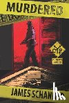 Schannep, James - Murdered
