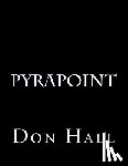 Hall, Don E. - Pyrapoint