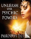 Tazkuvel, Embrosewyn - Unleash Your Psychic Powers