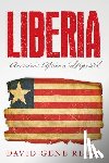 Reese, David Gene - Liberia: America's African Stepchild