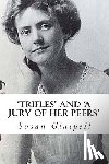 Wilson, Hannah - 'Trifles' and 'A Jury of her Peers'