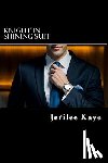 Kaye, Jerilee - Knight in Shining Suit: GET UP, GET EVEN and GET A BETTER MAN.