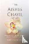 Tropper, Rabbi Yosef - The Aishes Chayil Song: Discover how each verse illuminates a unique and exceptional Woman of Valor from Tanach