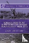 Fitzgerald, Daniel C. - Sound and Fury: A History of Kansas Tornadoes, 1854-2013: 2nd Edition