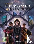 Rainville, Jason - Lords of Gossamer & Shadow: Diceless Role-Playing