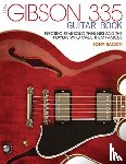 Bacon, Tony - The Gibson 335 Guitar Book