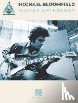 Bloomfield, Michael - Michael Bloomfield Guitar Anthology