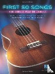 Hal Leonard Publishing Corporation - First 50 Songs