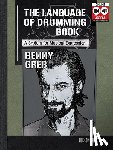Greb, Benny - BENNY GREB: THE LANGUAGE OF DRUMMING