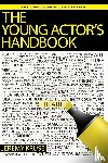 Kruse, Jeremy - The Young Actor's Handbook