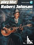 Rubin, Dave - Play Like Robert Johnson